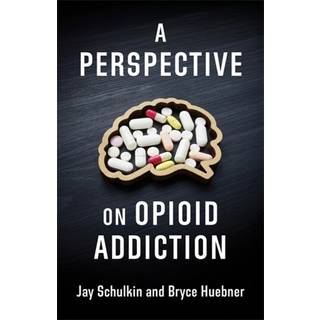 A Perspective on Opioid Addiction