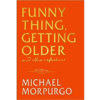 Funny Thing, Getting Older