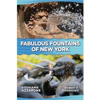 Fabulous Fountains of New York