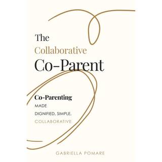 The Collaborative Co Parent