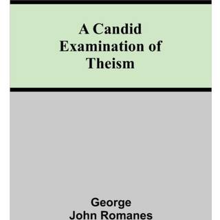 A Candid Examination of Theism