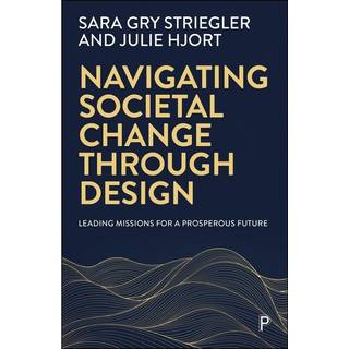 Navigating Societal Change through Design