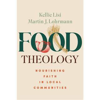Food Theology
