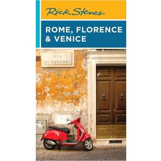 Rick Steves Rome, Florence & Venice