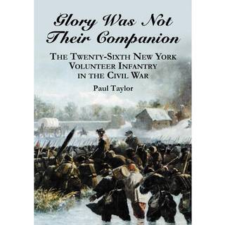 Glory Was Not Their Companion
