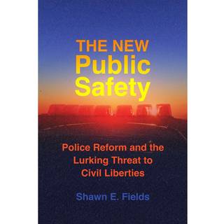 The New Public Safety