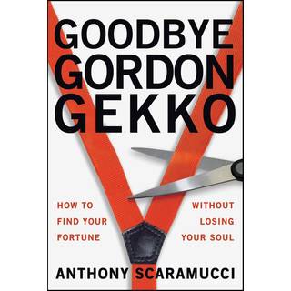Goodbye Gordon Gekko