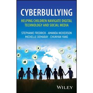 Cyberbullying: Helping Children Navigate Digital Technology and Social Media