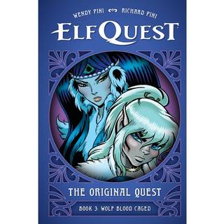 ElfQuest: The Original Quest: Book 3 - Wolf Caged