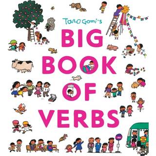 Taro Gomi’s Big Book of Verbs