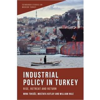 Industrial Policy in Turkey
