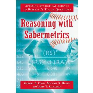 Reasoning with Sabermetrics