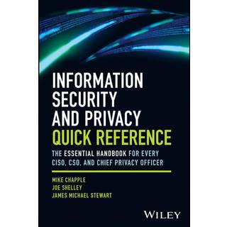 Information Security and Privacy Quick Reference (4, 2025) | Mike Chapple,Joe Shelley,James Michael Stewart