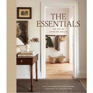 The Essentials: The Art of Interior Design