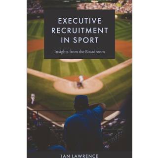 Executive Recruitment in Sport