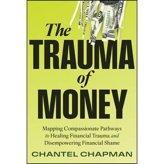 The Trauma of Money