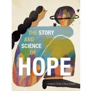 The Story and Science of Hope