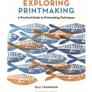 Exploring Printmaking (4, 2025) | Gill Thompson