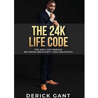 The 24k Life Code