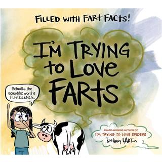 I'm Trying to Love Farts