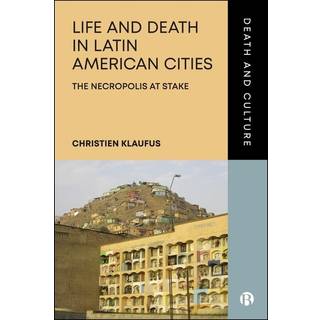 Life and Death in Latin American Cities