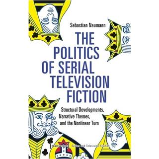 The Politics of Serial Television Fiction