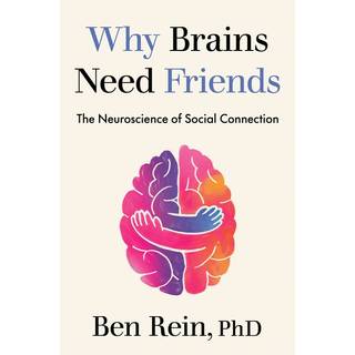 Why Brains Need Friends