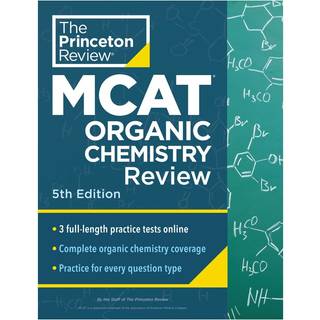 Princeton Review MCAT Organic Chemistry Review, 5th Edition