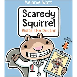 Scaredy Squirrel Visits the Doctor