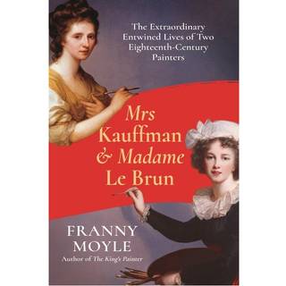 Mrs Kauffman and Madame Le Brun