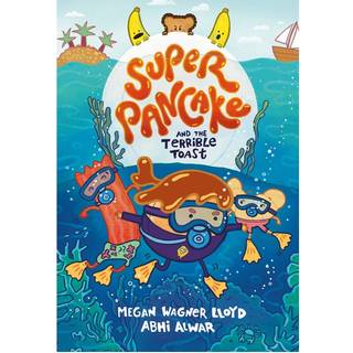Super Pancake and the Terrible Toast