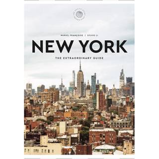 New York: The Extraordinary Guide