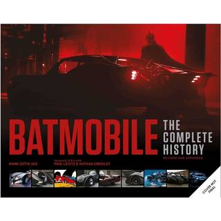Batmobile: The Complete History [Revised and Expanded]