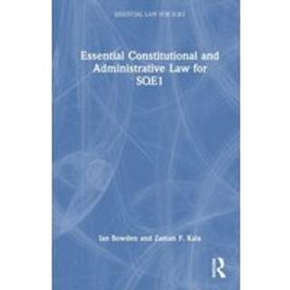 Essential Constitutional and Administrative Law for SQE1