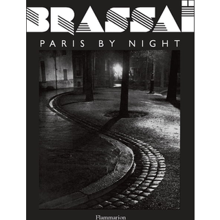 Brassai: Paris by Night
