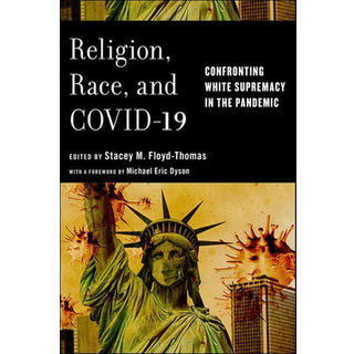 Religion, Race, and COVID-19