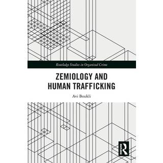 Zemiology and Human Trafficking