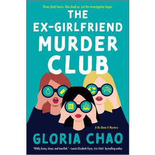 The Ex-Girlfriend Murder Club