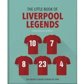 The Little Book of Liverpool Legends