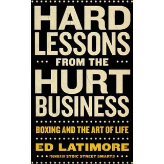 Hard Lessons from the Hurt Business