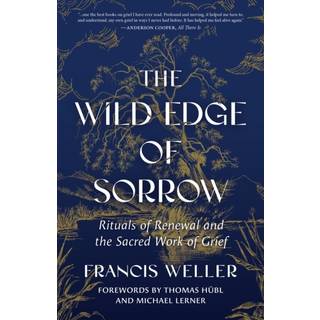 The Wild Edge of Sorrow