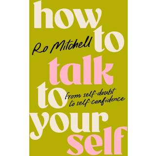 How to Talk to Yourself