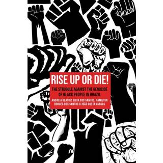 Rise Up or Die!