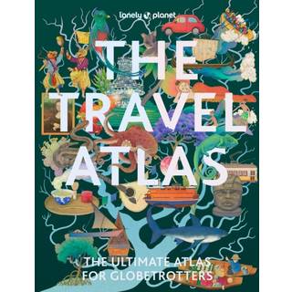 Lonely Planet The Travel Atlas
