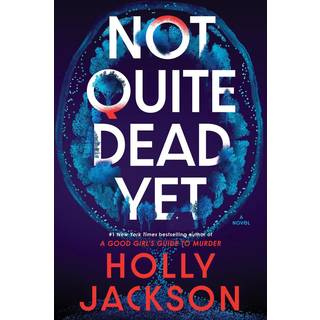 Not Quite Dead Yet: A GMA Book Club Pick