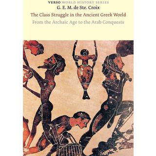 The Class Struggle in the Ancient Greek World