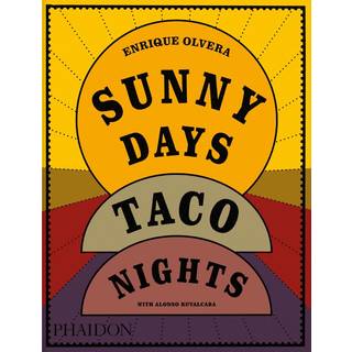 Sunny Days, Taco Nights