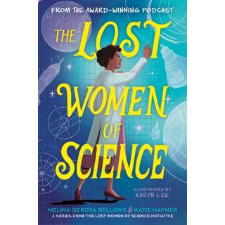 The Lost Women of Science