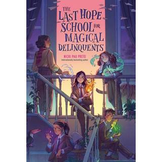 The Last Hope School for Magical Delinquents