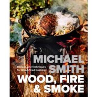 Wood, Fire & Smoke
